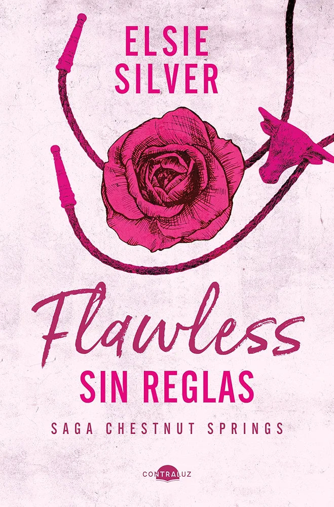 Flawless (Sin Reglas) Chestnut Springs Libro 1, Elsie Silver